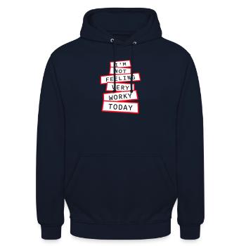 Je ne me sens pas très worky aujourd’hui Faul Arbeit humour - Sweat-shirt à capuche unisexe - marine - Devant - Alina (178cm) & Michal (187cm)