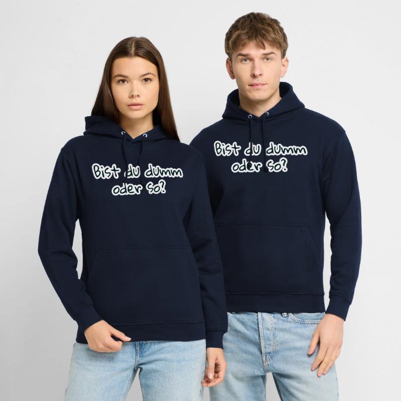 bist du dumm oder so Unisex Hoodie