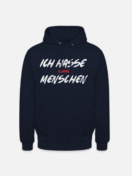 Ich hasse dumme Menschen - Unisex Hoodie - Navy