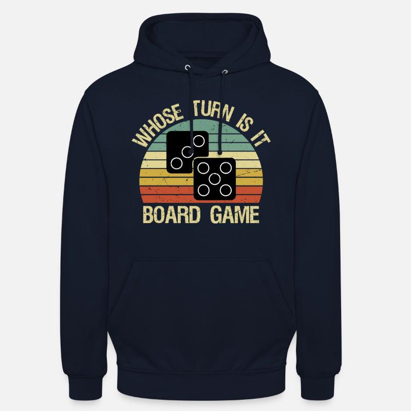 Whose Turn Is It Board Game Strategy Competitive Unisex Hoodie
