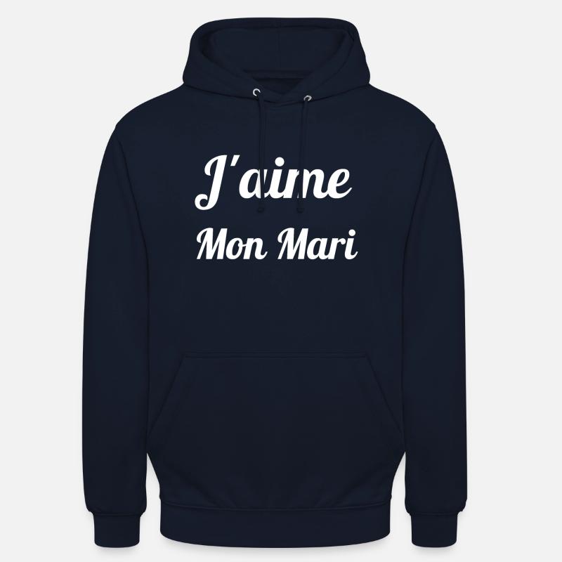 J aime mon mari - Sweat-shirt à capuche unisexe - marine