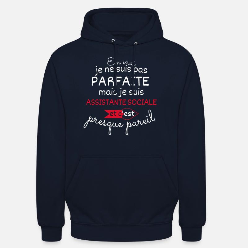 Pas parfaite mais Assistante sociale - Sweat-shirt à capuche unisexe - marine