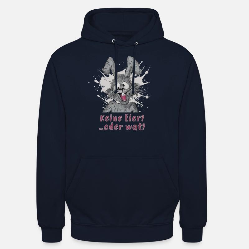 Keine Eier?….oder wat? Osterhase statement Unisex Hoodie