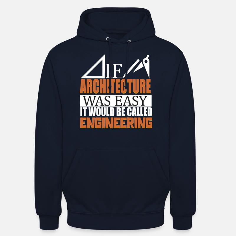 Architecture Engineering Architektur Beruf - Unisex Hoodie - Navy