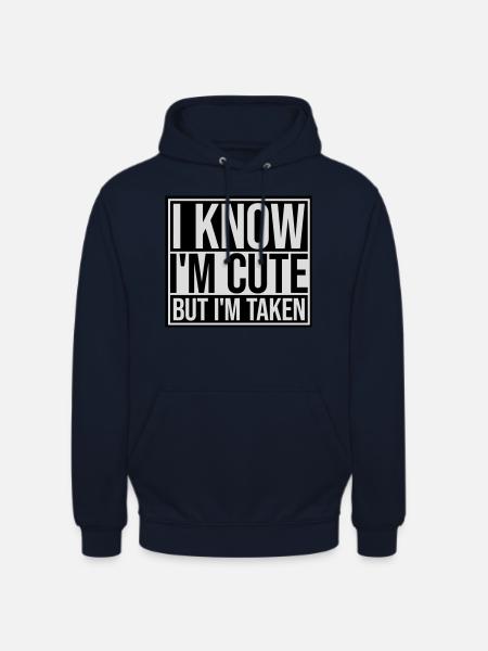 cute but taken quote - Unisex Hoodie - navy