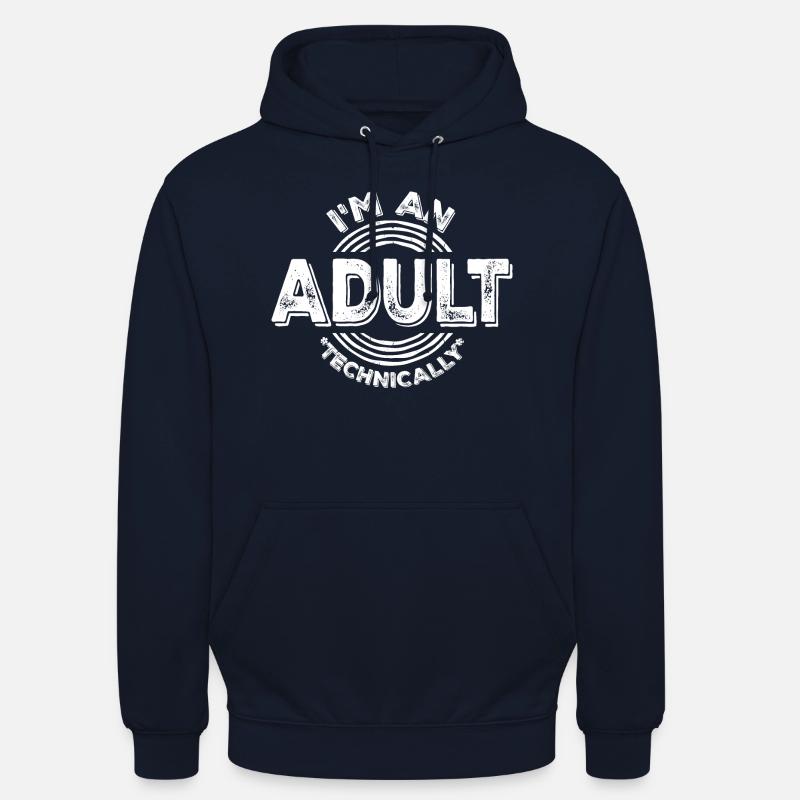 Jeg er en voksen teknisk teknisk voksen vits - Unisex-hettegenser - marine