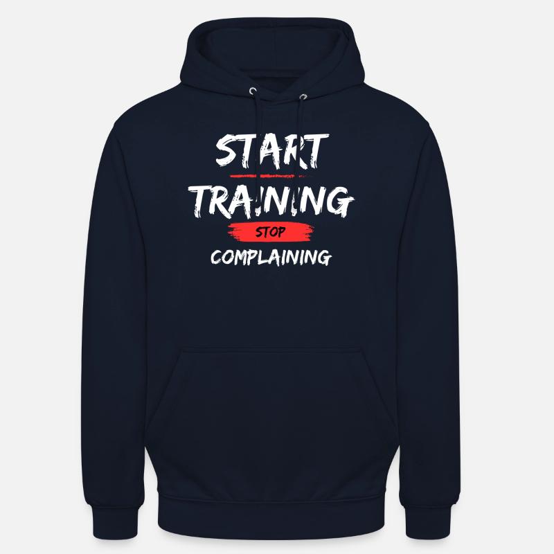 Start Training - Stop Complaining - Unisex Hoodie - Navy
