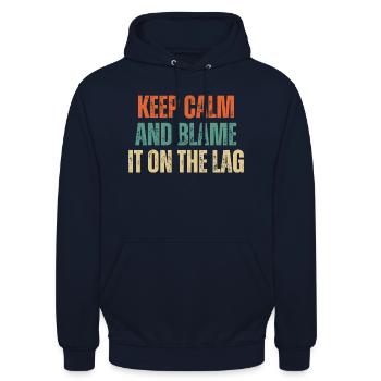 Bleiben Sie ruhig und geben Sie der Verzögerung die Schuld Funny Gaming - Unisex Hoodie - Navy - Vorne - Alina (178cm) & Michal (187cm)