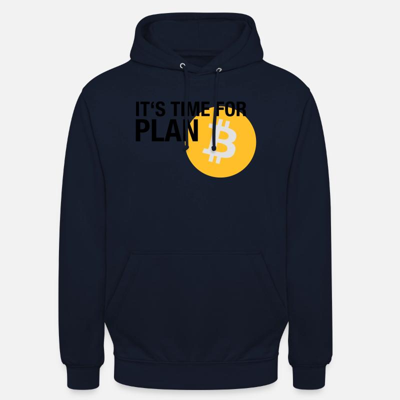 IT'S TIME FOR PLAN B (BITCOIN) - Unisex Hoodie - Navy