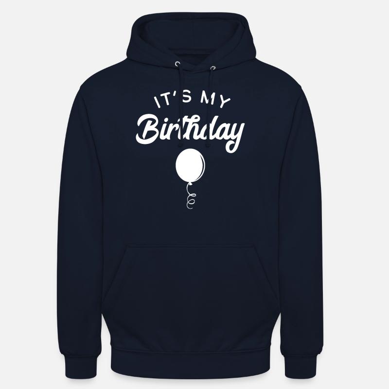 C’est mon anniversaire - Sweat-shirt à capuche unisexe - marine