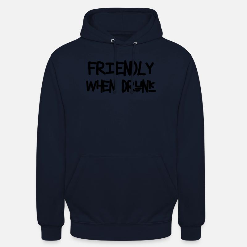 Friendly When Drunk - Sweat-shirt à capuche unisexe - marine