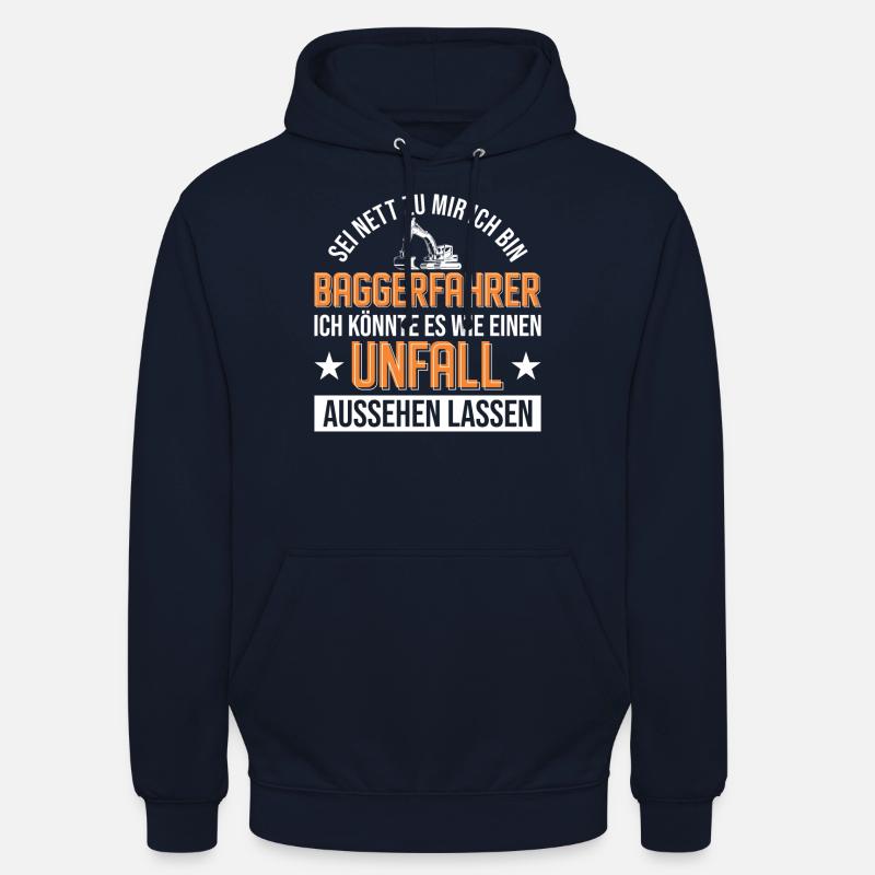 Baggerfahrer Unfall Bagger Geschenk - Unisex Hoodie - Navy