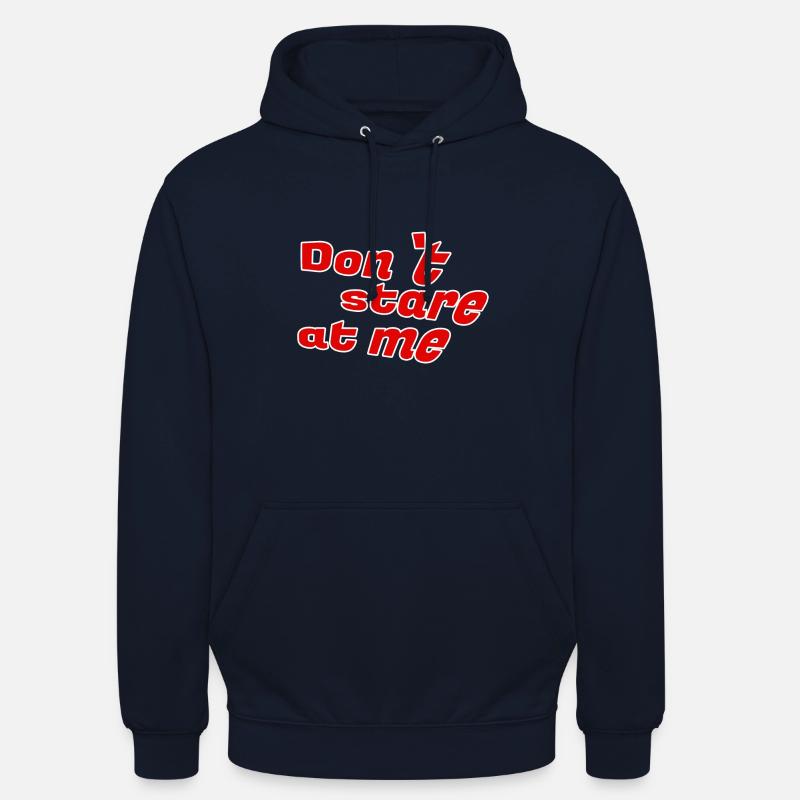 Ne me regarde pas - Sweat-shirt à capuche unisexe - marine