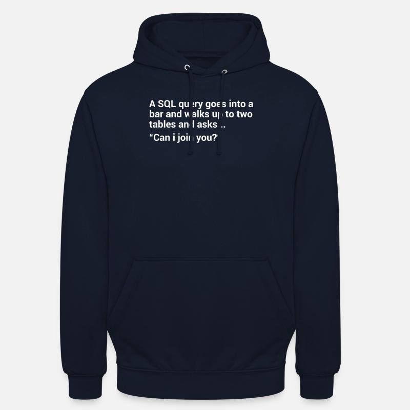 SQL Database Joke - Unisex Hoodie - navy