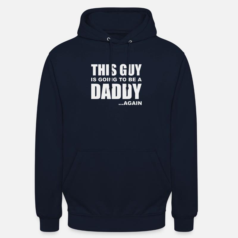 This guy is going to be a daddy ... again - Unisex Hoodie - navy