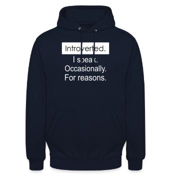 Introvertiert. Ich spreche gelegentlich aus bestimmten Gründen. - Unisex Hoodie - Navy - Vorne - Alina (178cm) & Michal (187cm)