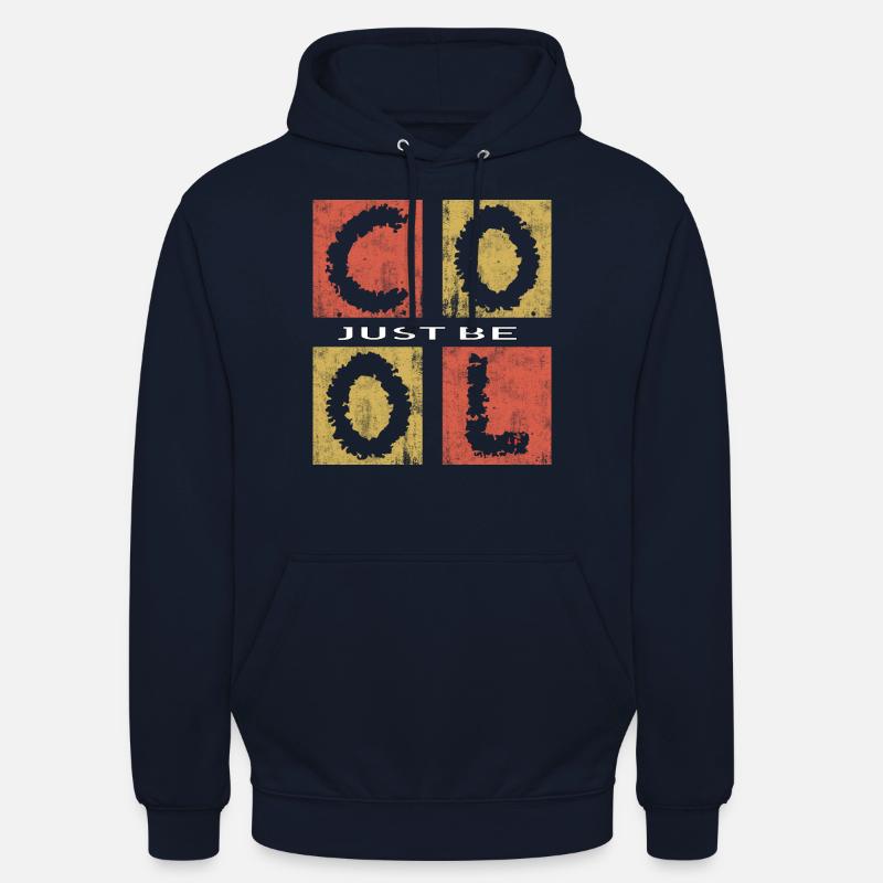 Sei einfach cool, sei cool - Unisex Hoodie - Navy