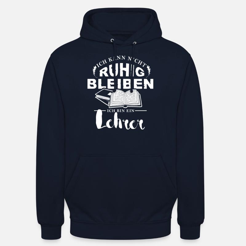 Ich bin ein Lehrer - Unisex Hoodie - Navy