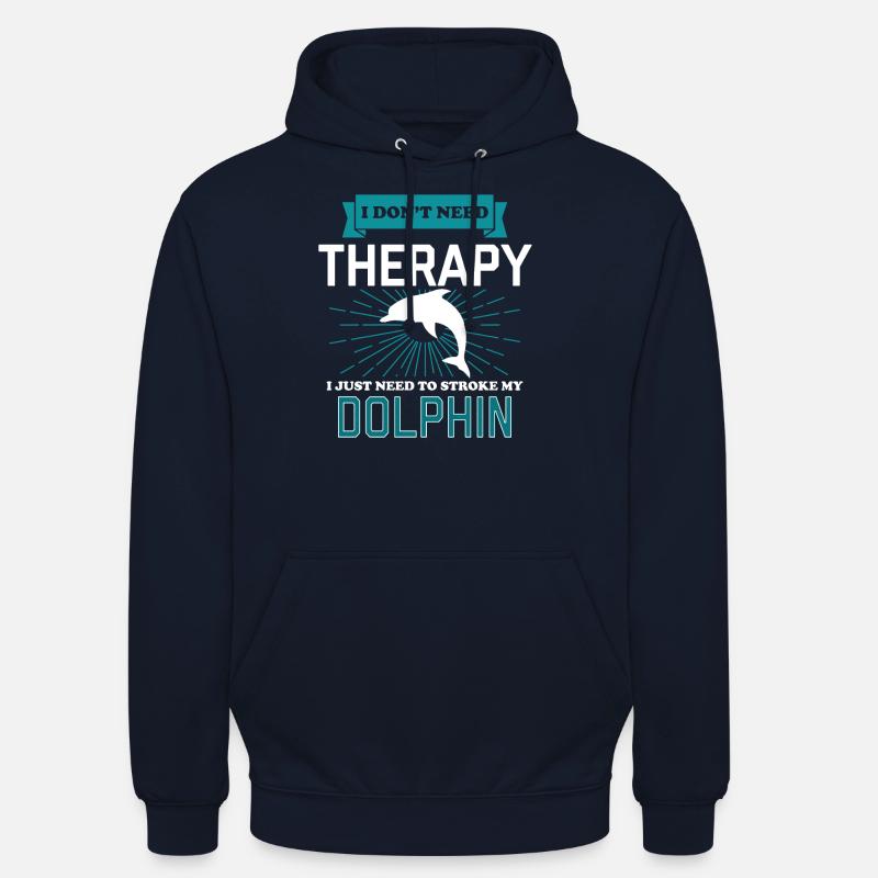 I Dont Need Therapy - DOLPHINS - Unisex Hoodie - Navy