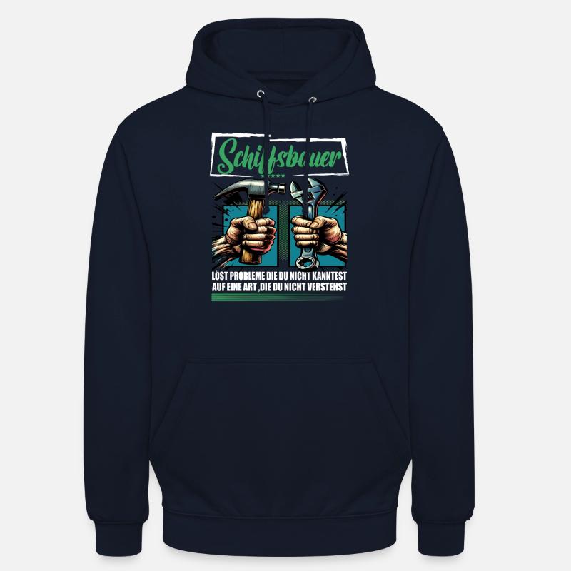 Schiffsbauer Beruf mit lustigen Spruch - Unisex Hoodie - Navy
