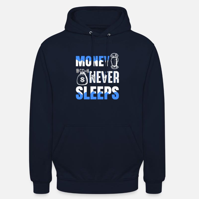 Il denaro non dorme mai Il denaro non dorme Idea regalo - Felpa con cappuccio unisex - blu scuro