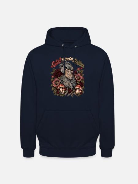 Schuhschnabel – Süß? Du hast ein Problem - Unisex Hoodie - Navy
