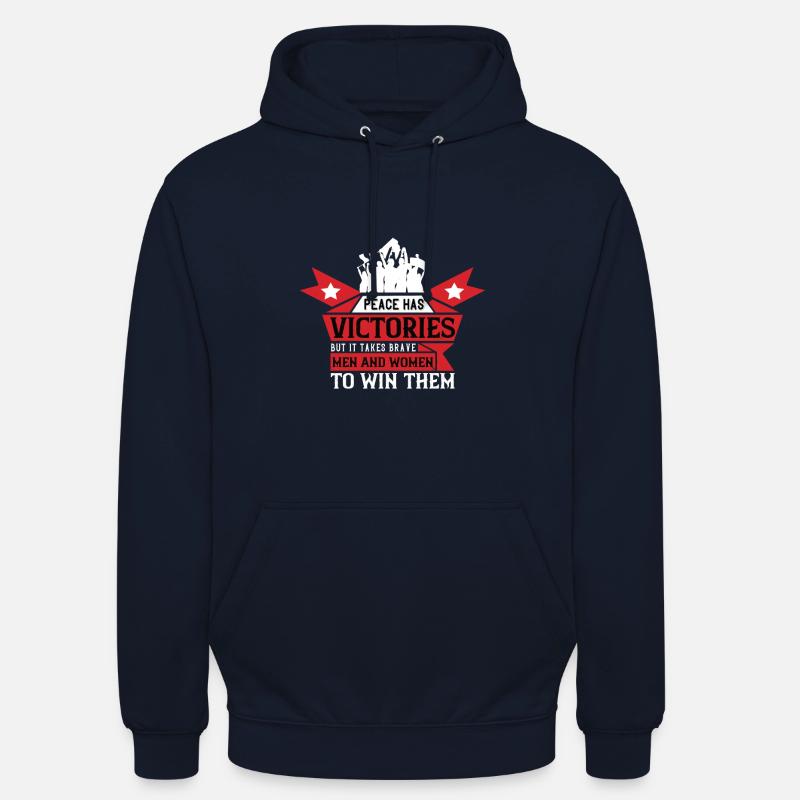 Fred har segrar, men det krävs modiga män och - Luvtröja unisex - marinblå
