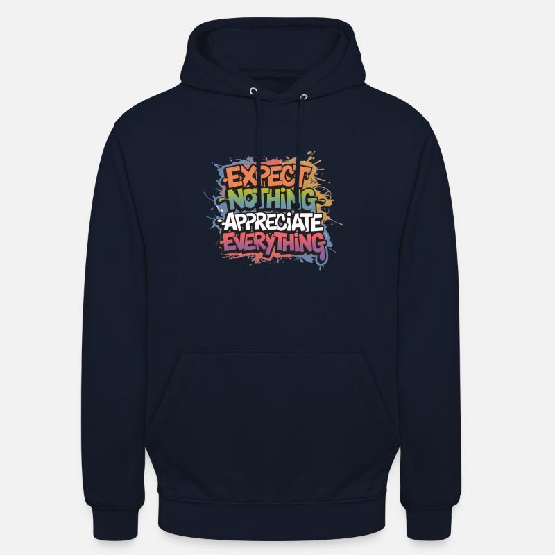 Expect Nothing Appreciate Everything - Unisex Hoodie - Navy