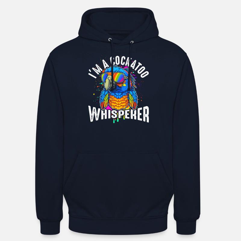 Ich bin ein Kakadu-Flüsterer - Unisex Hoodie - Navy