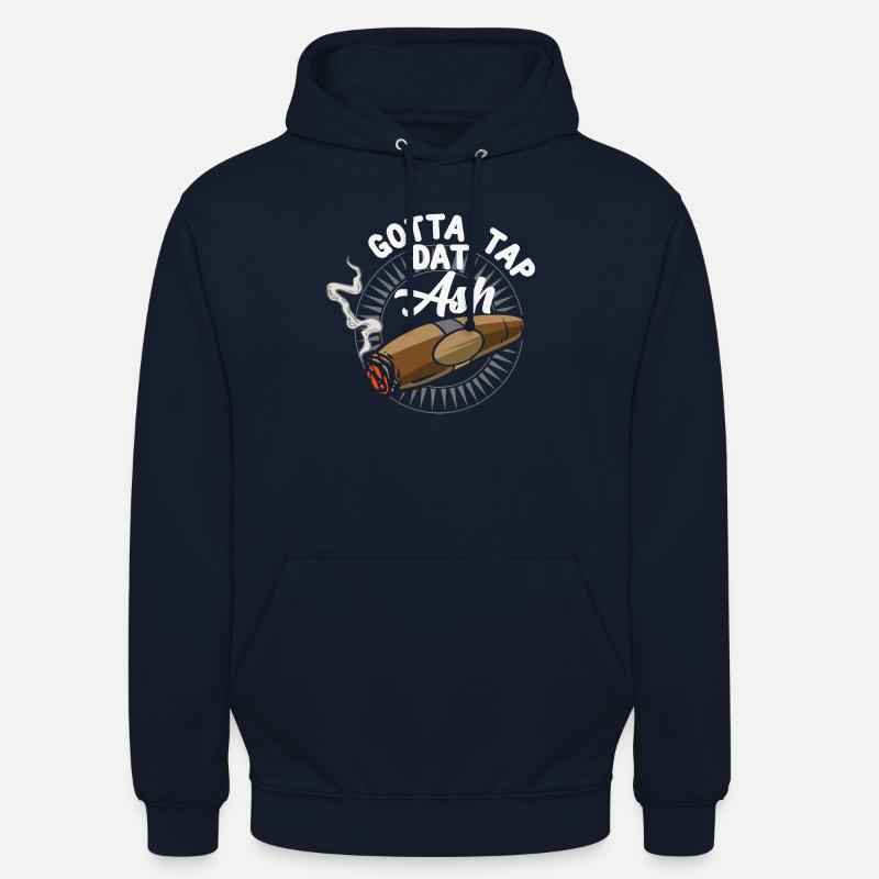 Gotta Tap Dat Ash - Passionszigarre - Unisex Hoodie - Navy