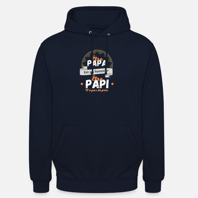 Etre papi n a pas de prix - Sweat-shirt à capuche unisexe - marine