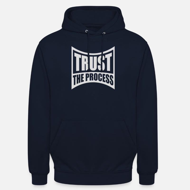 trust the process Zitat - Unisex Hoodie - Navy