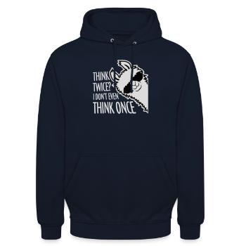 Think Twice? I Don't Even Think Once Lustig Spruch - Unisex Hoodie - navy - Front - Alina (178cm) & Michal (187cm)