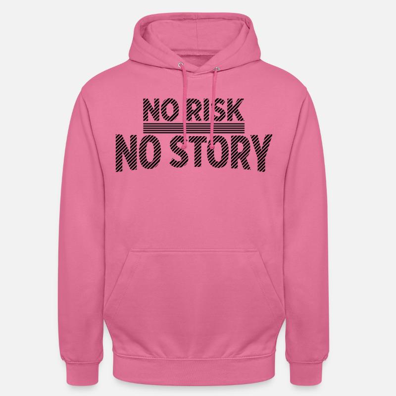 AUCUN RISQUE SANS HISTOIRE Déclaration d’aventure - Sweat-shirt à capuche unisexe - rose