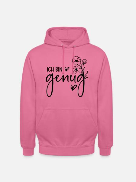 Ich bin genug - Unisex Hoodie - Pink