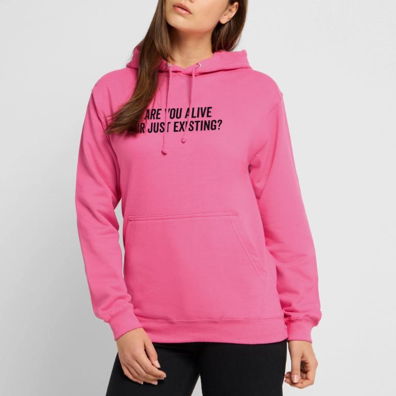 Lebst du oder existierst du nur? Unisex Hoodie