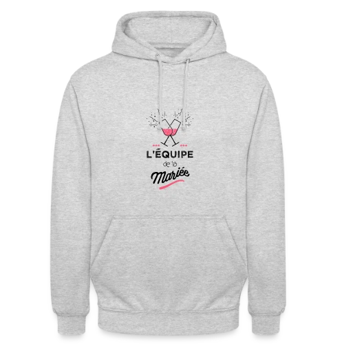 T-shirt "Équipe de la Mariée" | EVJF - Sweat-shirt à capuche unisexe