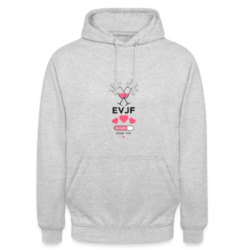 EVJF en cours, patientez ! - Sweat-shirt à capuche unisexe