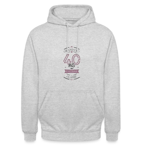 40 Ans d'Affinage : T-shirt Humour Anniversaire - Sweat-shirt à capuche unisexe