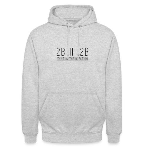 Être ou Ne Pas Être : Le Dilemme d'Hamlet - Sweat-shirt à capuche unisexe