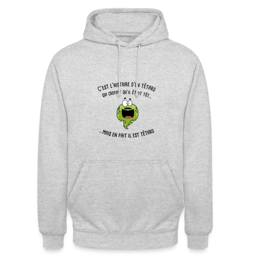 Le Têtard Blagueur - Sweat-shirt à capuche unisexe