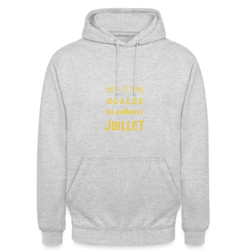 Reine de Juillet : Les Légendes Naissent en Été - Sweat-shirt à capuche unisexe