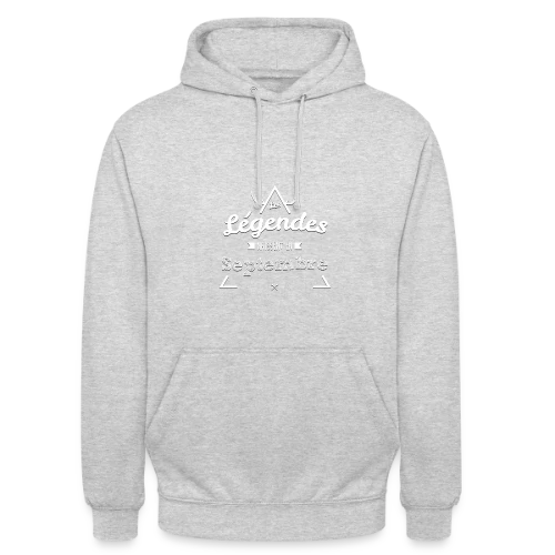 T-shirt Anniversaire : Légende Née en Septembre - Sweat-shirt à capuche unisexe