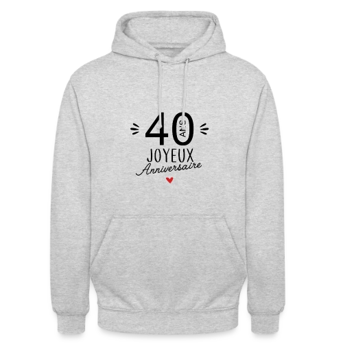 T-shirt Anniversaire 40 Ans : La Fête Commence ! - Sweat-shirt à capuche unisexe