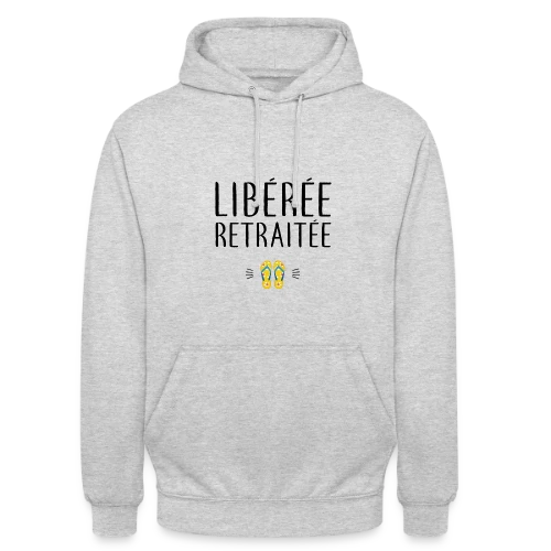 T-shirt 'Libérée Retraitée' - L'Humour pour Célébrer Sa Nouvelle Vie - Sweat-shirt à capuche unisexe