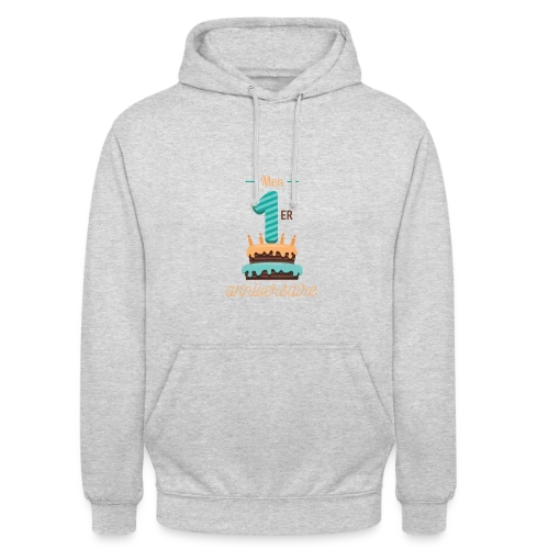 T-shirt Mon Premier Anniversaire Garçon - Sweat-shirt à capuche unisexe