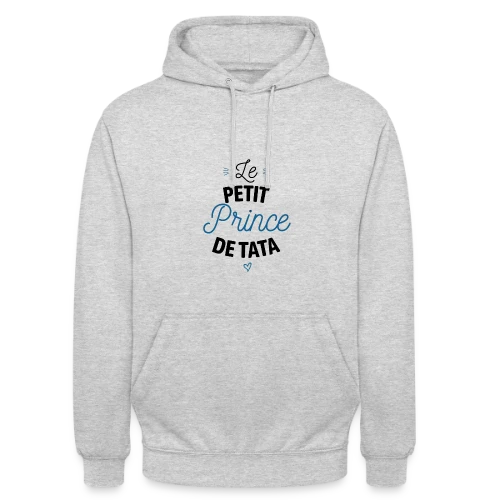 Mon Petit Prince de Tata - Sweat-shirt à capuche unisexe