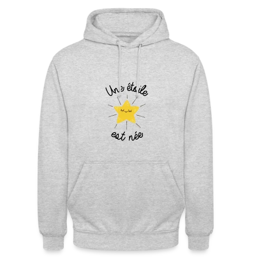 Une Étoile est Née - Sweat-shirt à capuche unisexe
