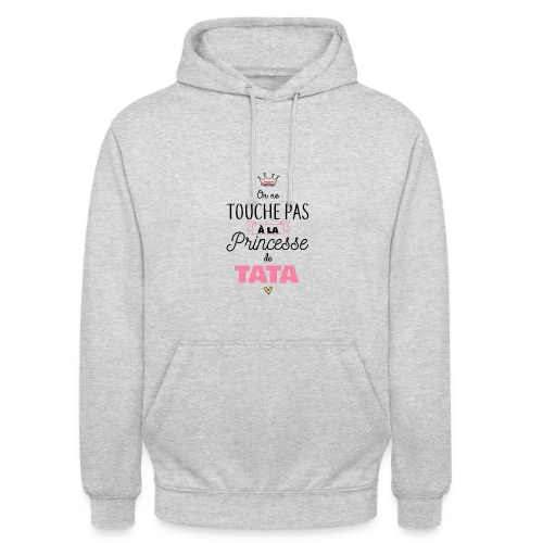 Ma Princesse de Tata - Sweat-shirt à capuche unisexe