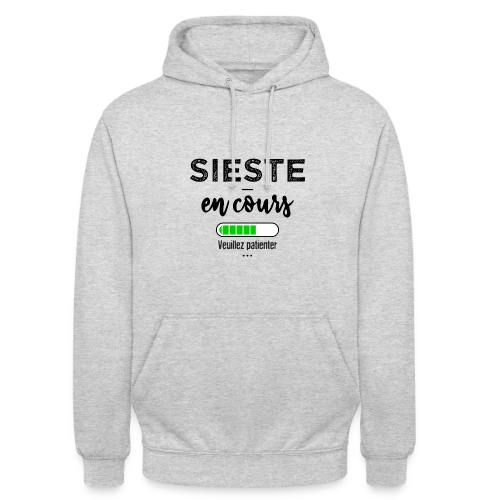 Sieste en cours, ne pas déranger ! - Sweat-shirt à capuche unisexe